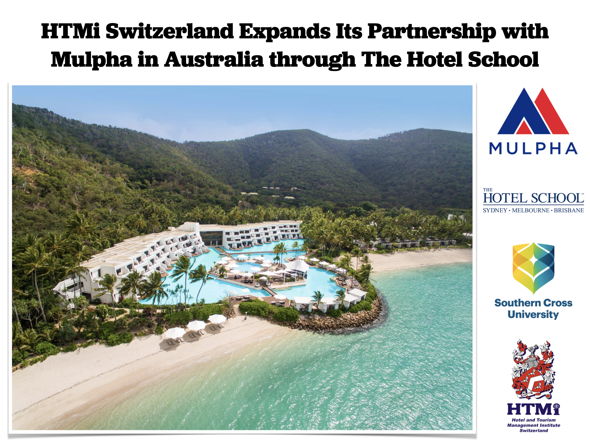 HTMi Switzerland Expands Its Partnership with Mulpha in Australia through The Hotel School