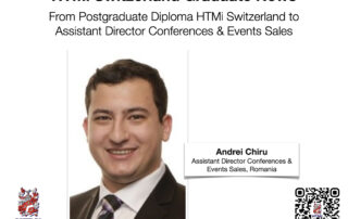Andrei Chiru - From Postgraduate Diploma HTMi Switzerland to Assistant Director Conferences & Events Sales