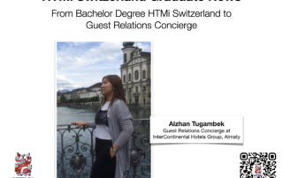 Aizhan Tugambek - From Bachelor Degree HTMi Switzerland to Guest Relations Concierge - HTMi Switzerland Graduate News