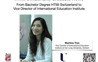 Martina Tran - From Bachelor Degree HTMi Switzerland to Vice Director of International Education Institute - HTMi Switzerland Graduate News