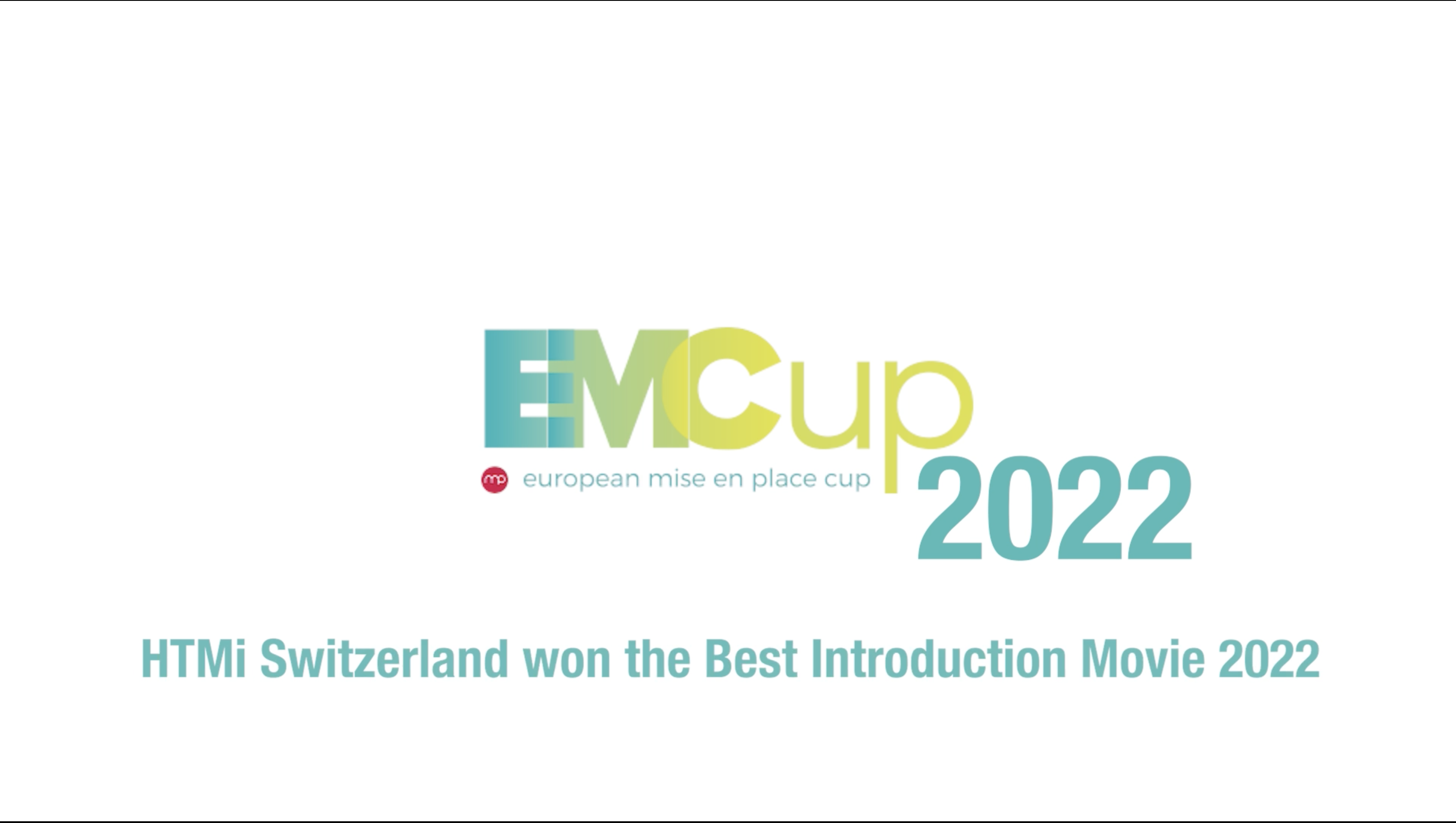 EMCup 2022 - HTMi Switzerland won the Best Introduction Movie 2022