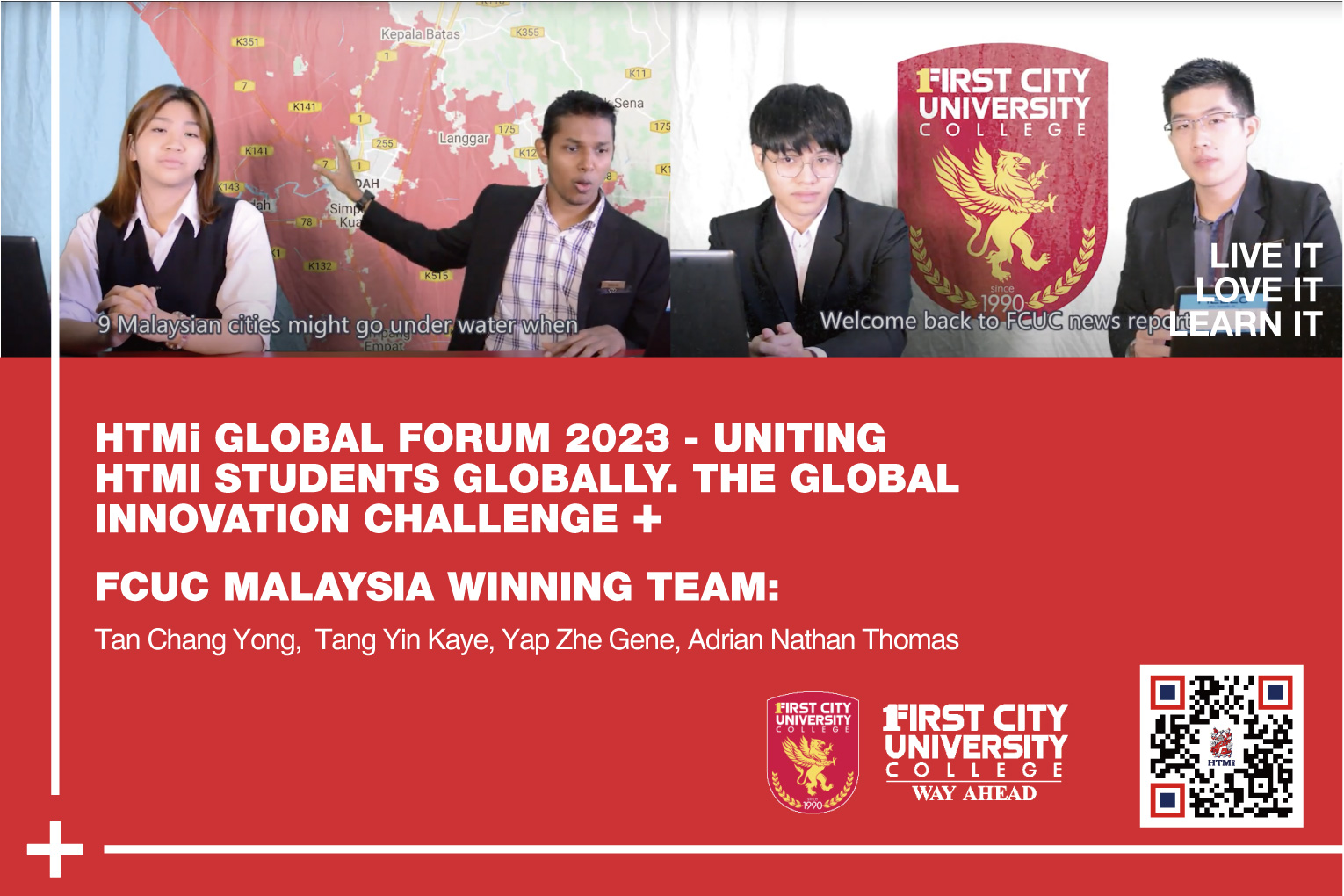 Uniting HTMi Students Globally - The Global Innovation Challenge FCUC Malaysia Winning Team: 