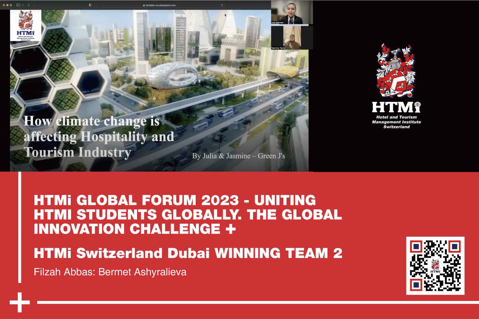 Uniting HTMi Students Globally – The Global Innovation Challenge HTMi Switzerland Dubai Winning Team 2 Filzah Abbas, Bermet Ashyralieva
